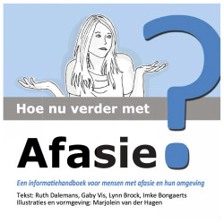 Hoe nu verder met Afasie?